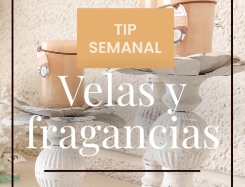 Tip Semanal: Velas y fragancias